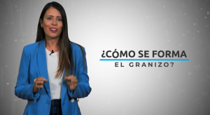 ¡Caen piedras del cielo! ¿Qué es y cómo se forma el granizo?